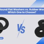 PTFE Round Flat Washers vs. Rubber Washers: Which One to Choose?