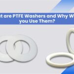 What are PTFE washers, and why would you use them?